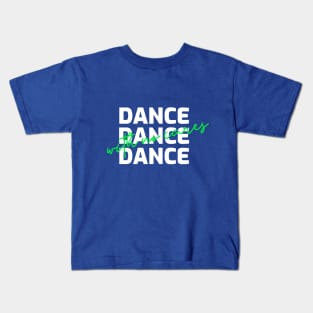 Dance with no cares Kids T-Shirt